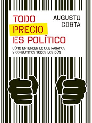 cover image of Todo precio es político